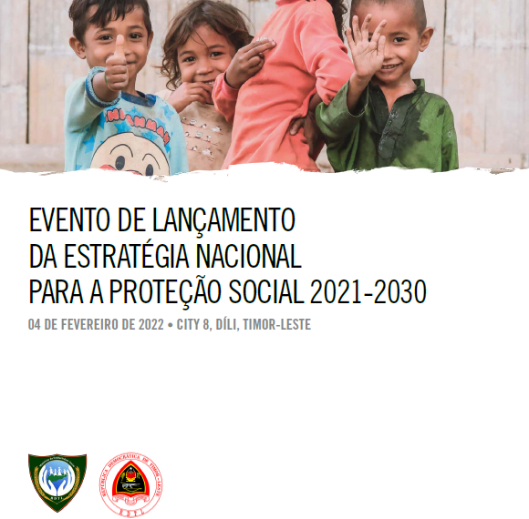 Lançamento da Estratégia Nacional para a Proteção Social de Timor-Leste 2021-2030