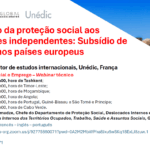 Capa Webinar "Alargamento da proteção social aos trabalhadores independentes: Subsídio de desemprego nos países europeus"
