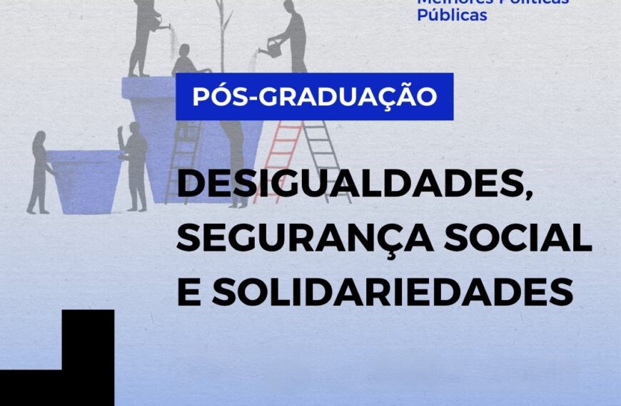 Nova Pós-graduação em ensino à distância em Desigualdades, Segurança Social e Solidariedades